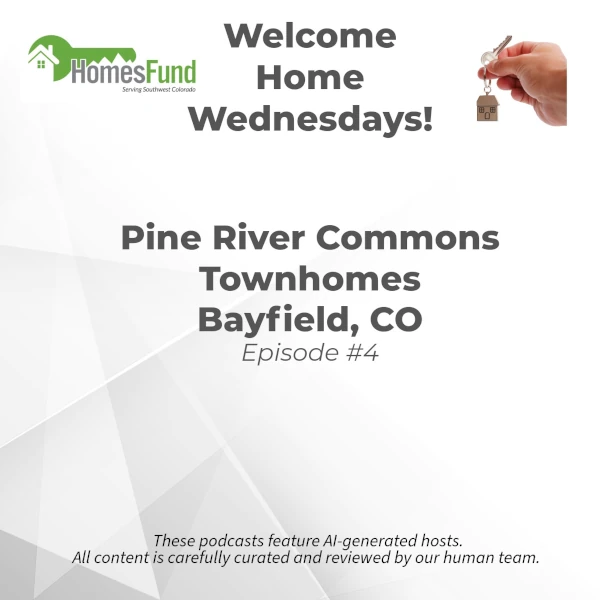 Episode #4 – Pine River Commons Townhomes in Bayfield, CO
