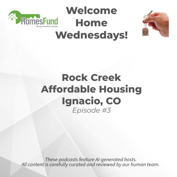 Episode 3 – Rock Creek – Affordable Housing in Ignacio, Colorado
